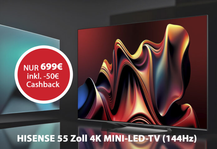 Der Hisense 55U7NQ 4K Mini-LED-TV mit 144Hz für nur 699€ (-50 Euro Cashback). Ein Preisfehler-Schnäppchen?
