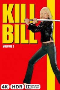 Kill Bill Volume 2 in 4K Ultra HD auf Apple TV kaufen / leihen