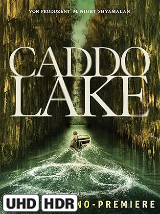 Caddo Lake in 4K Ultra HD auf Prime Video kaufen / leihen