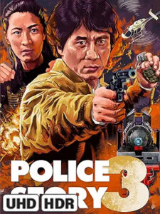 Jackie Chan Police Story 3 in 4K Ultra HD auf Prime Video kaufen / leihen