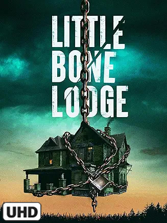 Little Bone Lodge in 4K Ultra HD auf Prime Video kaufen / leihen