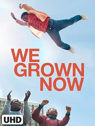 We Grown Now in 4K Ultra HD auf Prime Video kaufen / leihen