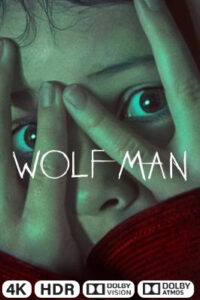 Wolf Man in 4K Ultra HD auf Apple TV kaufen / leihen